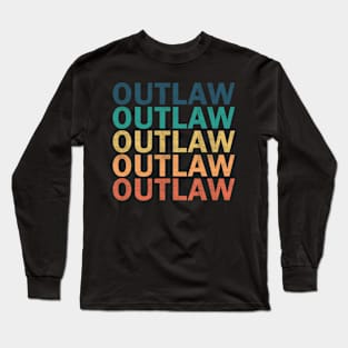 Outlaw Name T Shirt - Outlaw Vintage Retro Name Gift Item Tee Long Sleeve T-Shirt